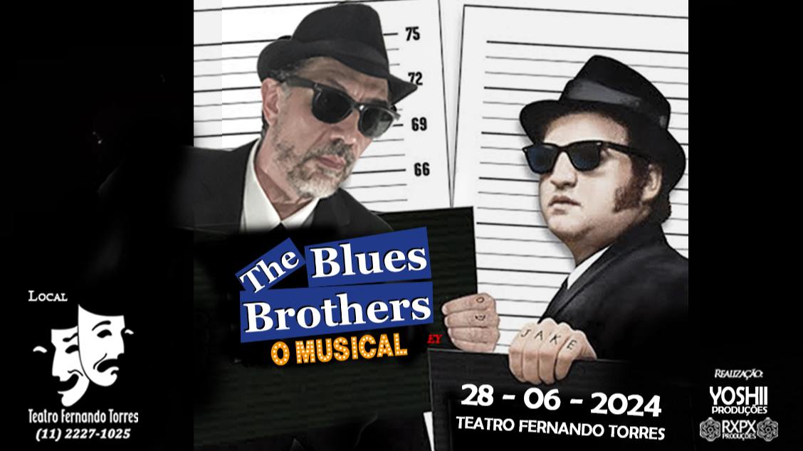 THE BLUES BROTHERS - O Musical