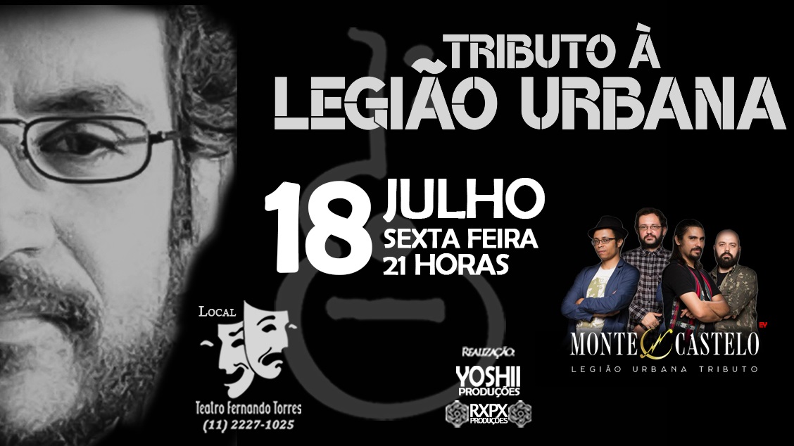 TRIBUTO À LEGIÃO URBANA - MONTE CASTELO