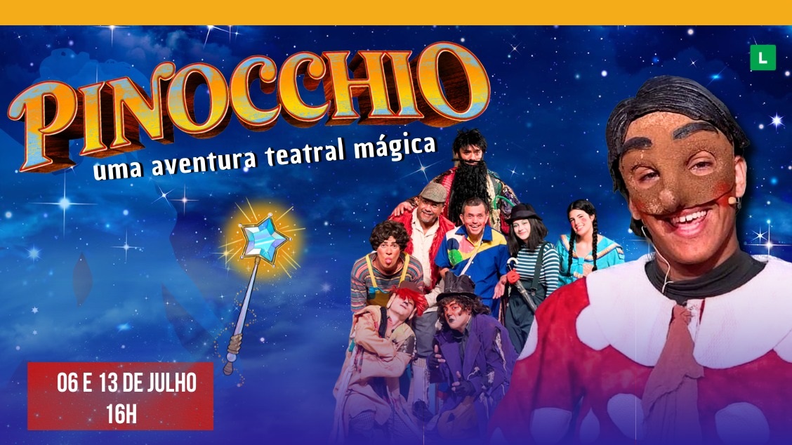 PINOCCHIO - Uma Aventura Teatral Mágica no Tatuapé