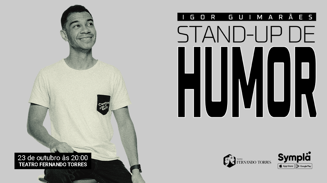 STAND-UP DE HUMOR com IGOR GUIMARÃES