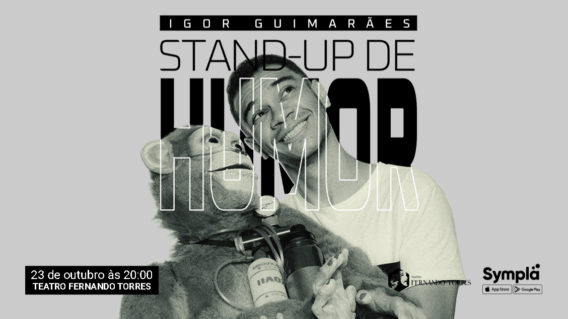 STAND-UP DE HUMOR com IGOR GUIMARÃES