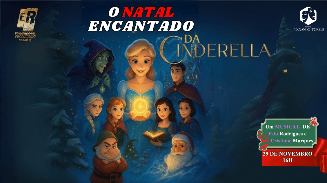 O NATAL ENCANTADO DA CINDERELLA