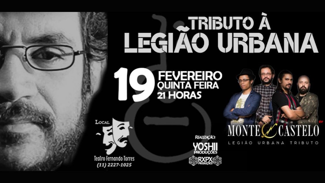 TRIBUTO À LEGIÃO URBANA - MONTE CASTELO