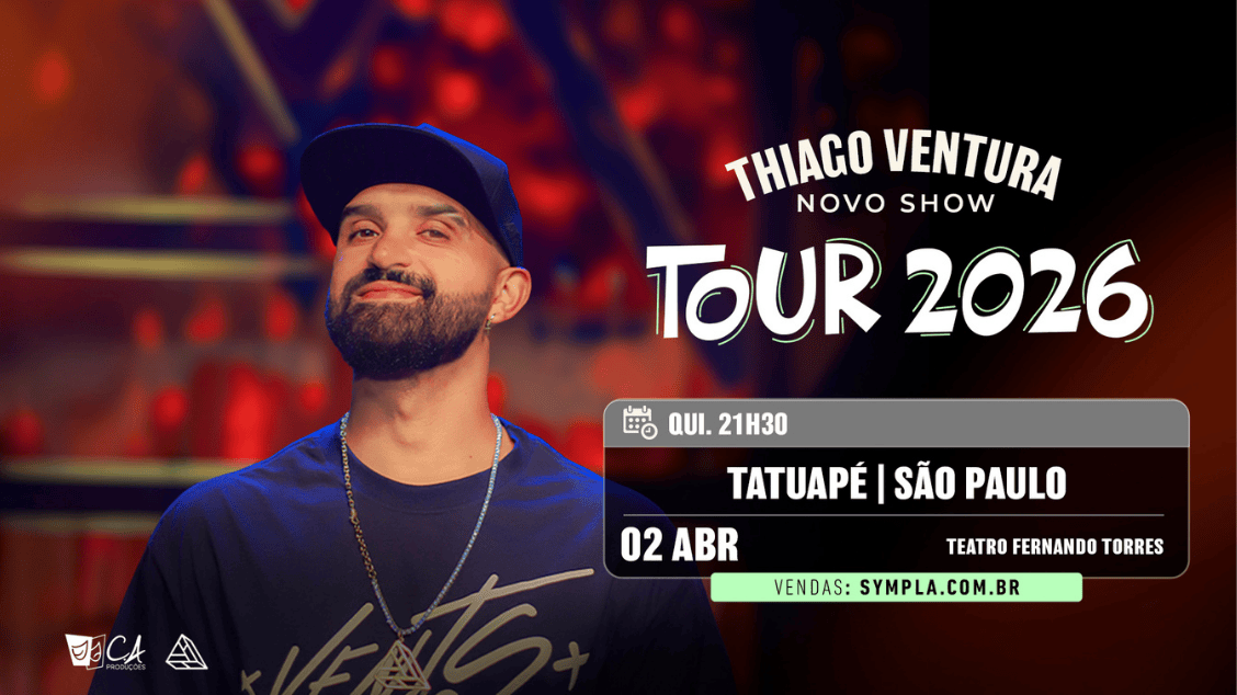 THIAGO VENTURA NOVO SHOW TOUR 2026 
