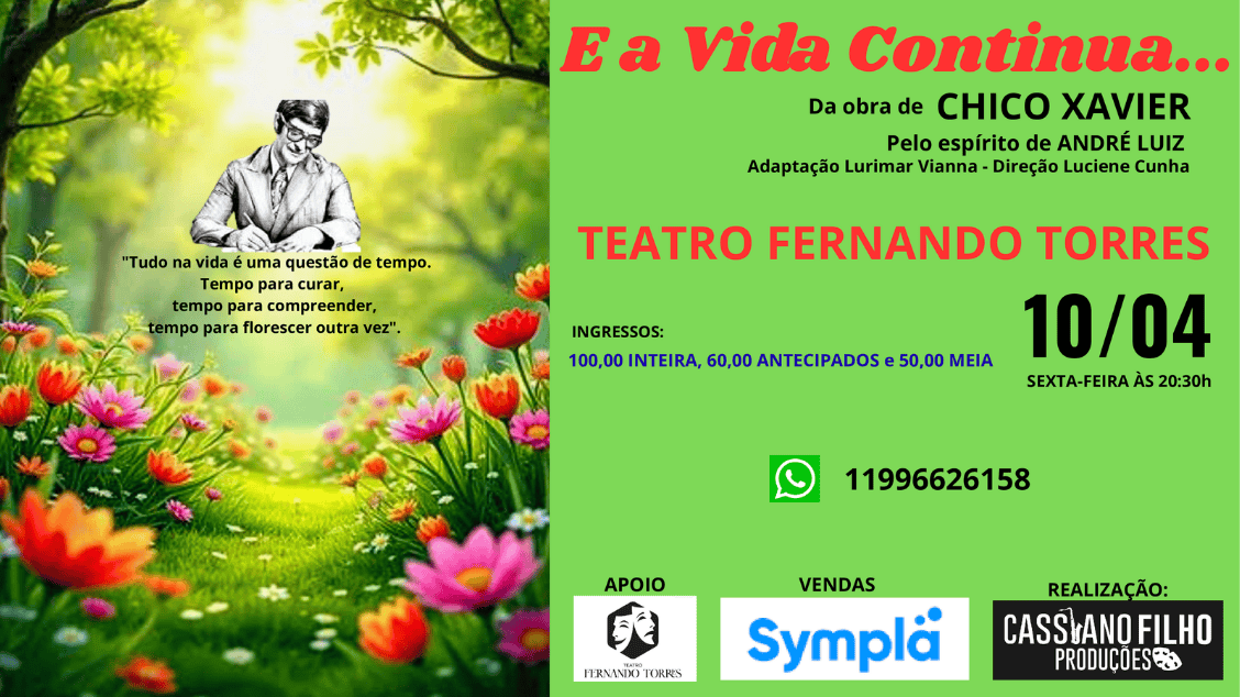 E A VIDA CONTINUA...