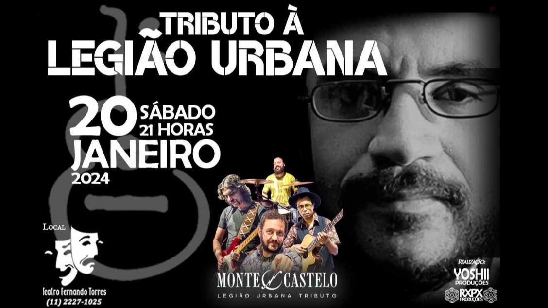 TRIBUTO À LEGIÃO URBANA - MONTE CASTELO