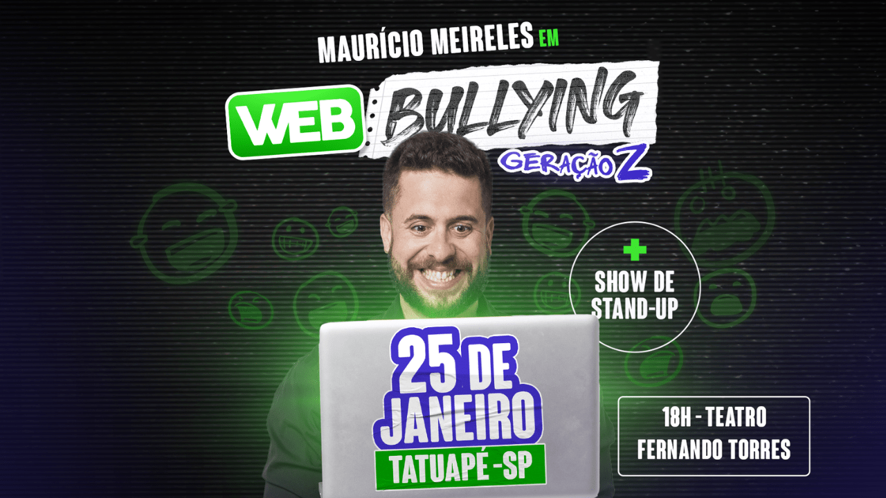MAURÍCIO MEIRELLES em WEBBULLYING - Geração Z
